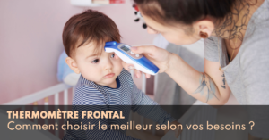 Meilleur thermomètre frontal featimage komparama : mere prend temperature de bebe